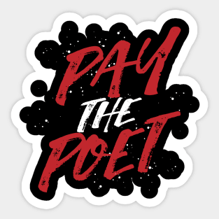 Pay the Poet-Red Sticker